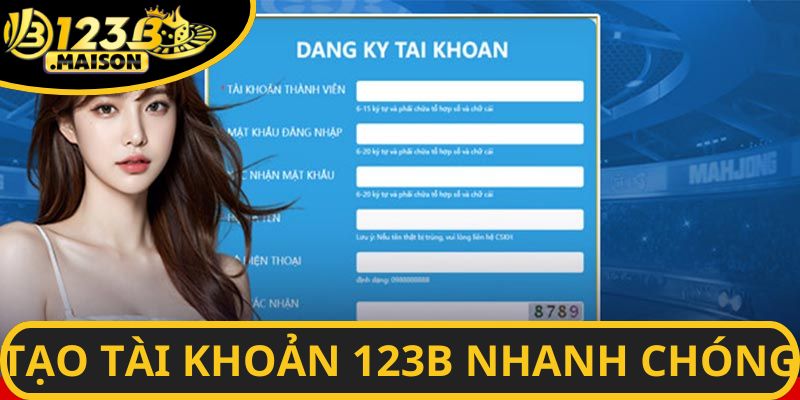 Thủ tục mở tài khoản 123B chớp nhoáng