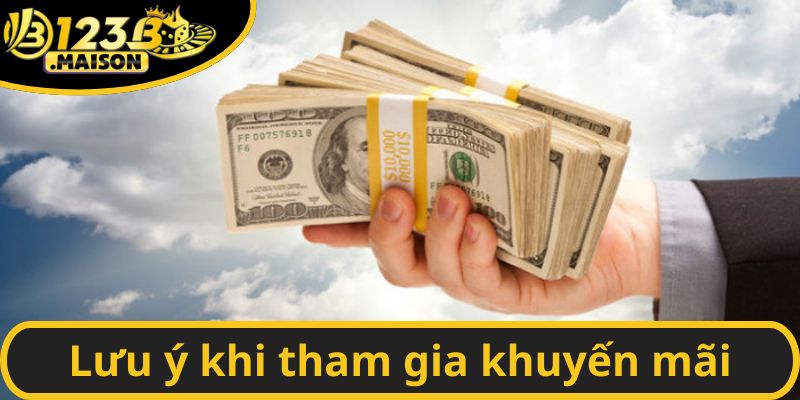 Bạn cần tìm hiểu ký các khuyến mãi 123B mình định tham gia
