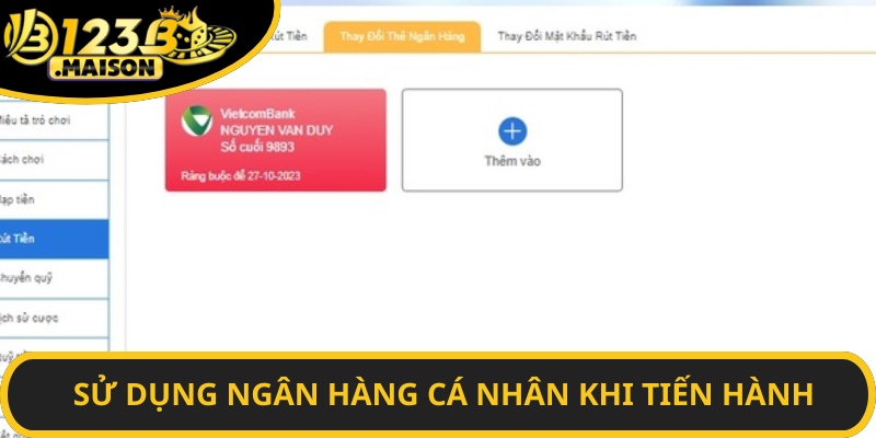 Sử dụng ngân hàng cá nhân khi tiến hành